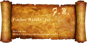 Fuchs Mihály névjegykártya