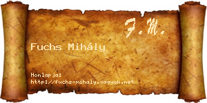 Fuchs Mihály névjegykártya